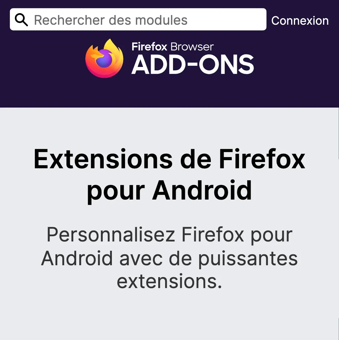 Le catalogue des extensions de Firefox pour Android, sur le site des modules de Mozilla ouvert sur un téléphone : « Personnalisez Firefox pour Android avec de puissantes extensions ».