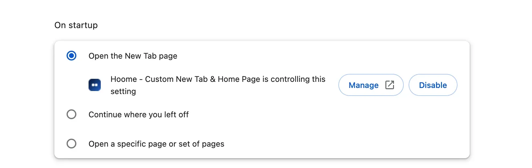 Chrome’s settings, “On startup” section: under “Open the New Tab page”, the notice “Hoome - Custom New Tab & Home Page is controlling this setting”, with the “Manage” and “Disable” buttons.