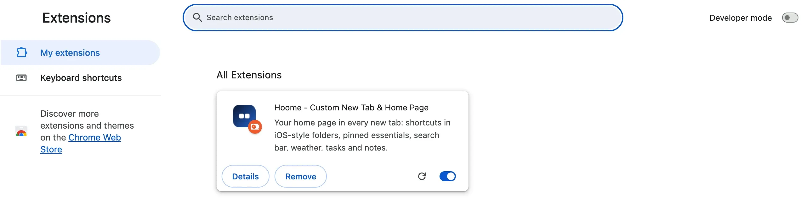 The chrome://extensions page: the list of installed extensions, here Hoome with its buttons and its switch, the search bar at the top and developer mode on the right.