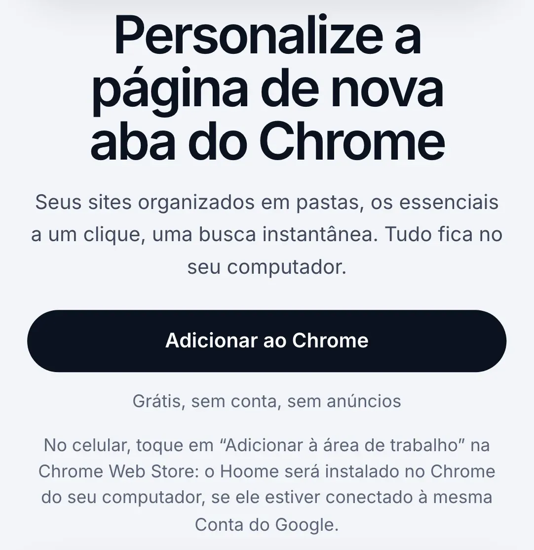 O site do Hoome aberto no celular: o título, o botão Adicionar ao Chrome e a nota que explica que é preciso tocar em Adicionar à área de trabalho na Chrome Web Store para instalar o Hoome no Chrome do computador.