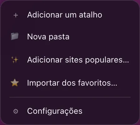 O menu do clique com o botão direito na página: Adicionar um atalho, Nova pasta, Adicionar sites populares, Importar dos favoritos e Configurações.