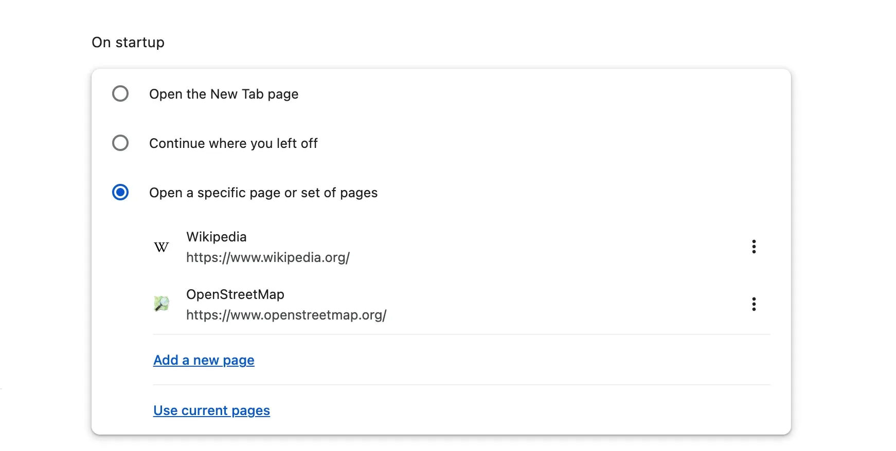 Chrome’s settings, “On startup” section: the “Open a specific page or set of pages” option is selected, with two pages listed, Wikipedia and OpenStreetMap, each with its three-dot menu, then the “Add a new page” and “Use current pages” links.