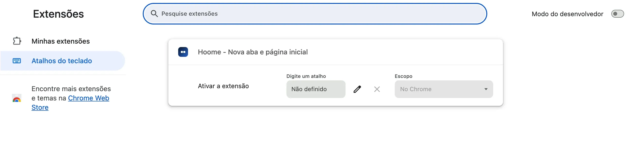 A página Atalhos do teclado das extensões do Chrome: para a extensão Hoome, a ação Ativar a extensão, o campo Digite um atalho ainda Não definido e o Escopo No Chrome.