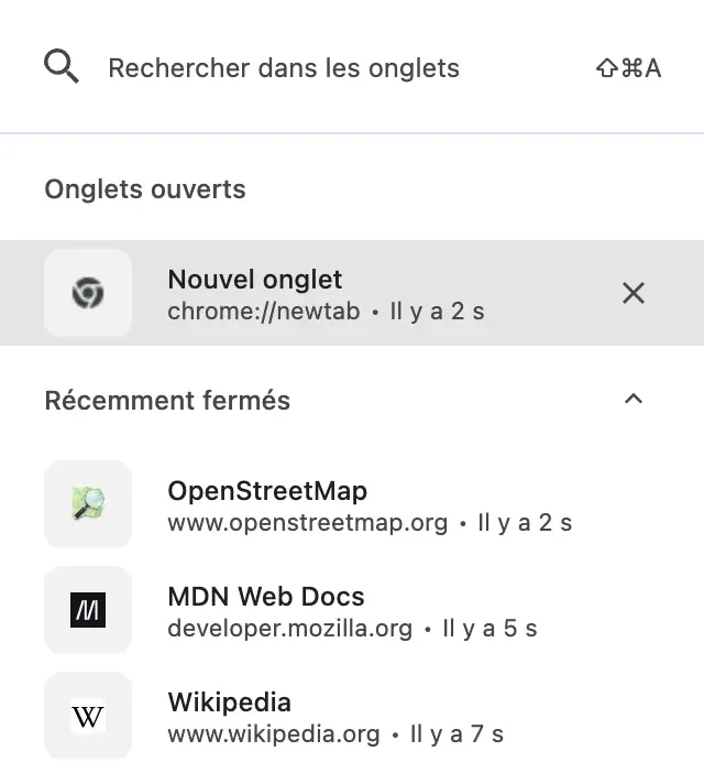 La recherche dans les onglets de Chrome : le champ « Rechercher dans les onglets », la liste des onglets ouverts, puis la section « Récemment fermés » avec OpenStreetMap, MDN Web Docs et Wikipedia, chacun avec son adresse et le temps écoulé depuis sa fermeture.